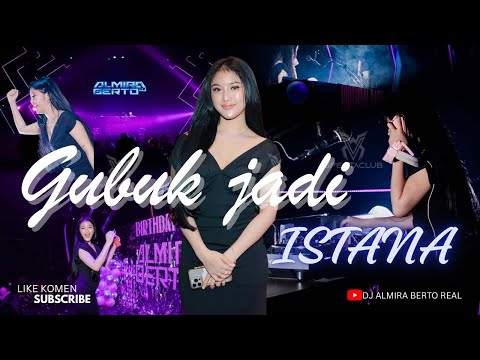 FUNKOT PALEMBANG - GUBUK JADI ISTANA NEW 2025 BY DJ ALMIRA BERTO