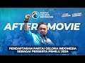 AFTER MOVIE Pendaftaran Partai Gelora Ke KPU Sebagai Peserta Pemilu 2024 GeloraTV
