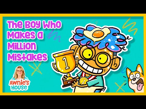 🍪 THE BOY WHO MAKES A MILLION MISTAKES A Sweet Story About Never Giving Up! Kids Book Read Aloud