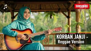 Download lagu Korban Janji 💀 INDO REGGAE LEGENDS - Lagu Reggae Terbaik Paling Santai🦁🎺 mp3