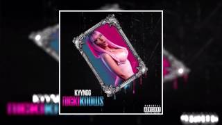 Kyyngg - Nicki Knows