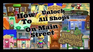How To Unlock All The Shops On Main Street (Animal Crossing New Leaf)