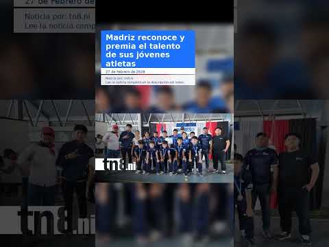 Madriz reconoce y premia el talento de sus jóvenes atletas