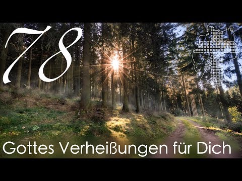Gottes Verheißungen für Dich - 1. Thess. 5,24 | Videokalender 78/365 - Deutschland braucht JESUS