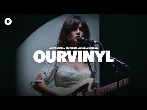 Victoria Bigelow - Blame | OurVinyl Sessions