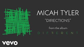 Micah Tyler - Directions (Audio)