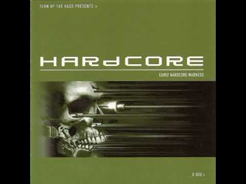 Turn Up The Bass present: Hardcore - Early Hardcore Madness CD 2