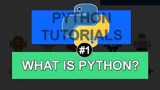 What is Python? Python Basic Tutorials #1