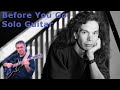 Before You Go, Lyle Mays, solo guitar by Jake Reichbart