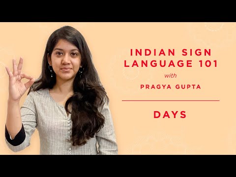 8 - Indian Sign Language 101 - Days of the week
