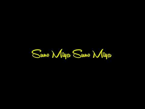 suno Miya suno Miya tum ho dewane WhatsApp Status | Black Screen Lyrics Status | Sad Status