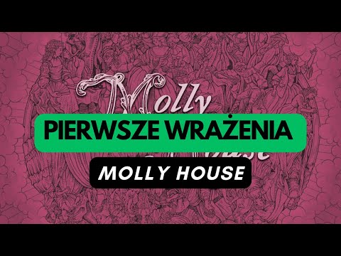 🇵🇱 (1368) Molly House - pierwsze wrażenia (PL)