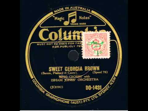 Sweet Georgia Brown : Isham Jones Orchestra with Bing Crosby