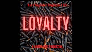 Wale X Yung Yobbi X Yung Ka$ino X Sir6 - Loyalty (Official Audio)