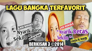 Download lagu Nyarik Beras Sekilo Cipt.Deky Marcose & Asep #pangkalpinang #bangka mp3