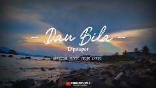 Download lagu D'paspor - Dan Bila [ Nostalgia ] [   Lyrics ] Terbaru 2024 mp3