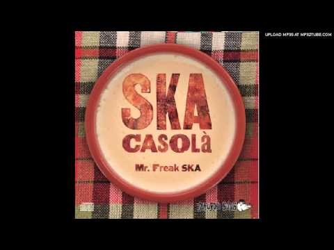 Mr.Freak Ska - Nucli Dur AKA Rude Boys Amb Cua