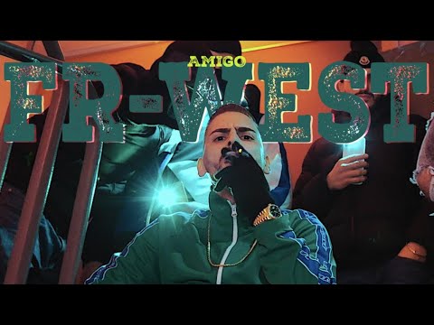 AMIGO - FR WEST [Official Video] 4K