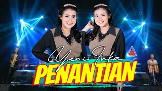 Download lagu Yeni Inka - Penantian (ANEKA SAFARI) mp3