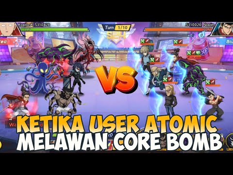 KETIKA ATOMIC v2 MELAWAN CORE BOMB One Punch Man: The Strongest