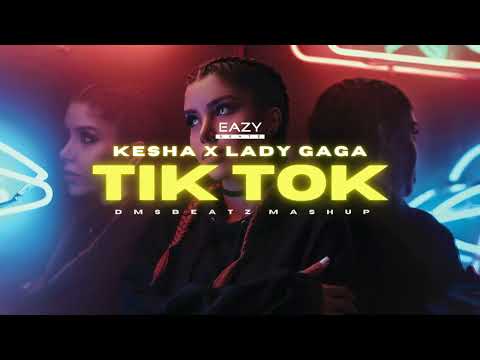 TiK ToK x Just Dance – KESHA x LADY GAGA ⚡ (DMSBeatz Mashup)