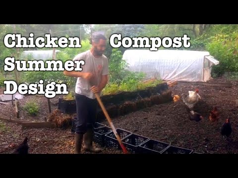 Chicken Compost - Summer Work Flow in detail