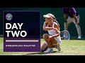 LIVE: Wimbledon Qualifying 2022 - Day Two