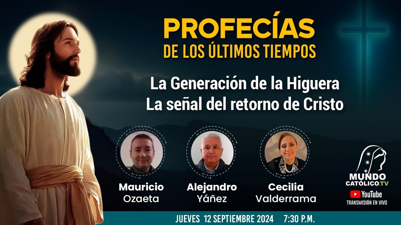Profecías de los últimos tiempos - La Generación de la Higuera...