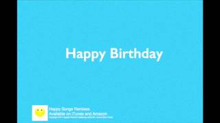 Happy Birthday (Remix) Lyrics Video