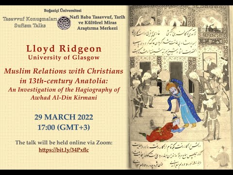 Lloyd Ridgeon | Muslim Relations with Christians in 13th-century Anatolia