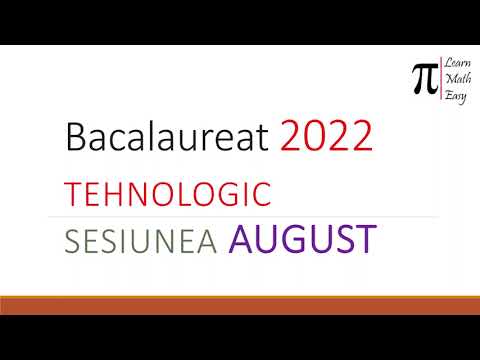 Bacalaureat 2022 Tehnologic Sesiunea August