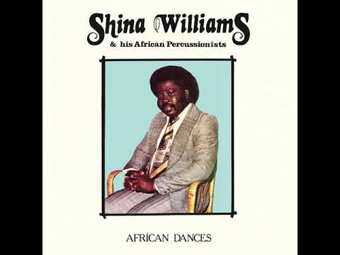 Shina Williams & His African Percussionists - African Dances (Black History Month '21)