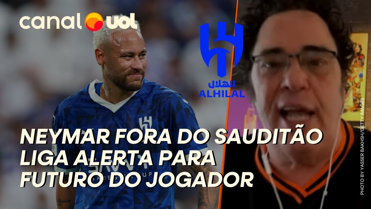 NEYMAR FORA DO SAUDITÃO LIGA ALERTA PARA O FUTURO DELE NO FUTEBOL DE ALTO NÍVEL, DIZ CASÃO