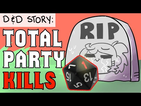 D&D Story: My Fave TPKS