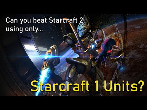 Can you beat Starcraft 2: Legacy of the Void using only Starcraft 1 units? (Retro Challenge)