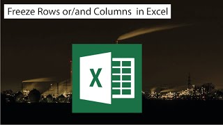 Freeze Rows or/and Columns  in Excel
