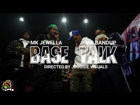 Mk Bandup x  Mk Jewella  - Base Talk ( Dir. By Jboogie Visuals)