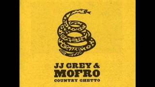 JJ Grey &amp; Mofro - A Woman