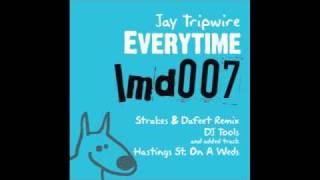 Jay Tripwire - Everytime (Strakes & Dafeet mix)