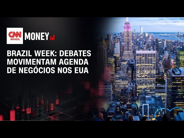 Brazil Week: Debates movimentam agenda de negócios nos EUA | ABERTURA DE MERCADO