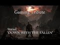 Gaming Tribute "Down With the Fallen" - Starset ...