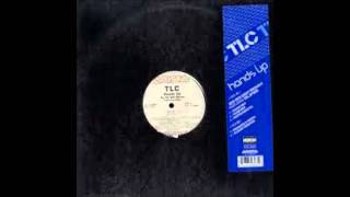 TLC - Hands Up - So So Def Radio Rmx