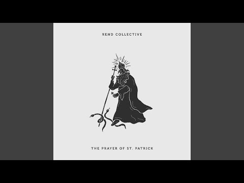 Video thumbnail for The Prayer Of St. Patrick