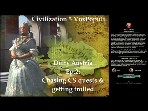 Civ 5 Vox Populi: Deity Austria - Ep.2: Chasing CS quests & getting trolled