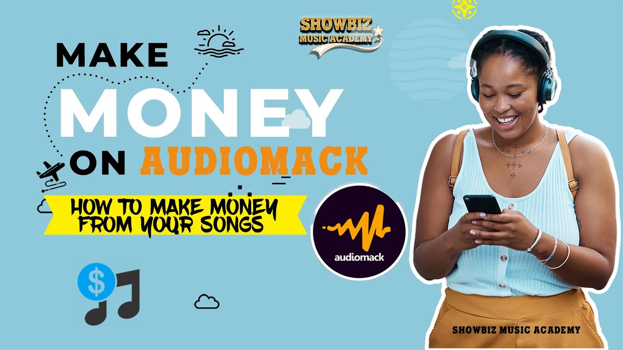 How to Get Verified and Earn Money as an Artist on Audiomack - Showbiz Music Academy
