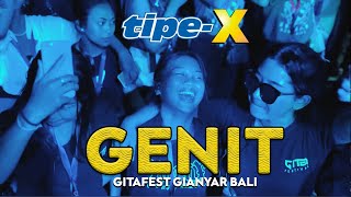 Download lagu TIPE-X - GENIT LIVE IN GITAFEST GIANYAR BALI mp3 Download lagu TIPE-X - GENIT LIVE IN GITAFEST GIANYAR BALI mp3
