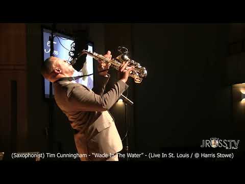 James Ross @ (Saxophonist) Tim Cunningham & Band - "Wade In The Water / Medley" - www.Jross-tv.com