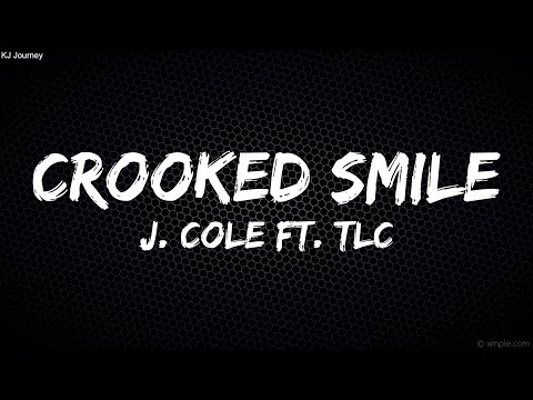 J. Cole ft. TLC - Crooked Smile (Lyrics)