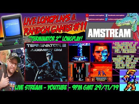 [AMSTRAD CPC] Live Longplays & Random Games #11 - TERMINATOR 2! #AMSTREAM [Xyphoe Live Stream]