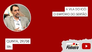 A vila do Icó: o empório do sertão